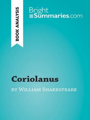 cover image of Coriolanus by William Shakespeare (Book Analysis)